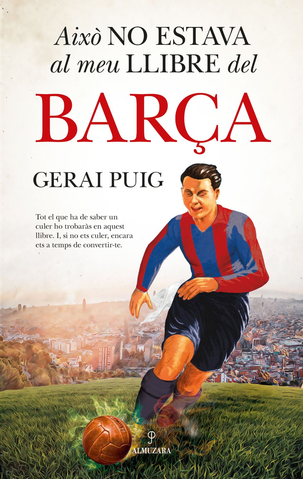 Això No Estava Al Meu Llibre del Barça