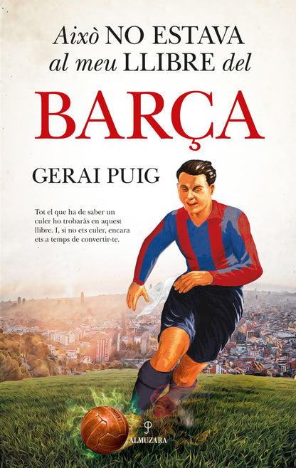Això No Estava Al Meu Llibre del Barça