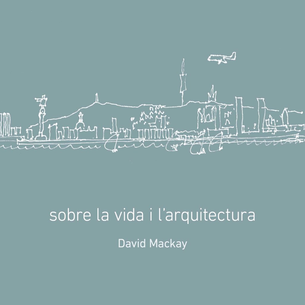 Sobre la Vida i L'Arquitectura