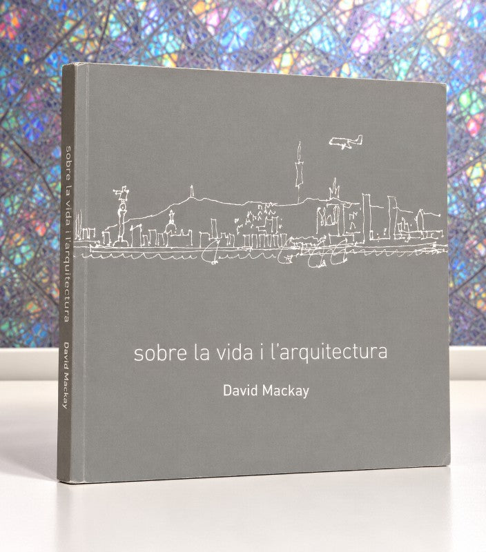 Sobre la Vida i L'Arquitectura