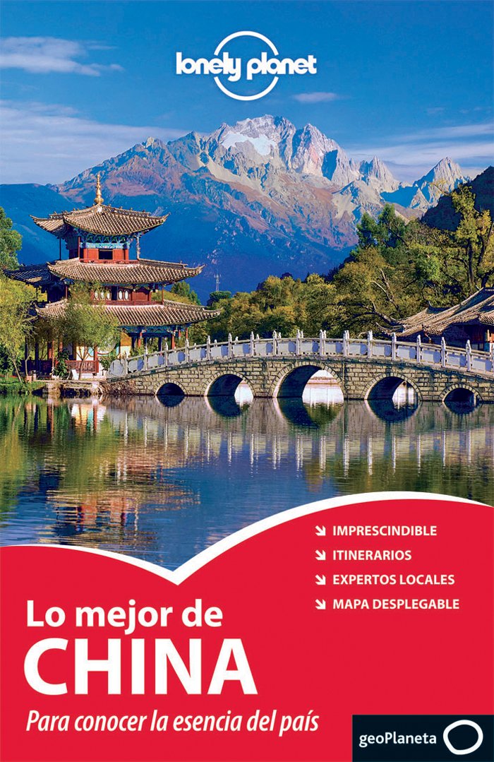 Lo Mejor de China: Para Conocer la Esencia del País