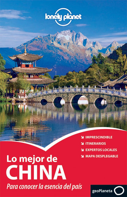 Lo Mejor de China: Para Conocer la Esencia del País