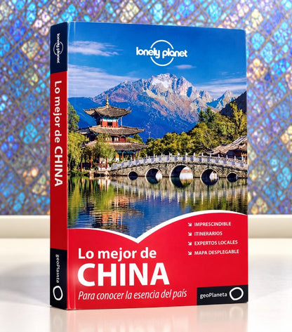 Lo Mejor de China: Para Conocer la Esencia del País