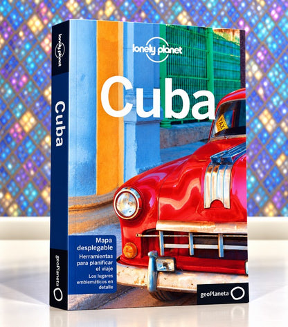 Cuba: Rutas Detalladas, las Mejores Experiencias, Mapas y Consejos de Expertos