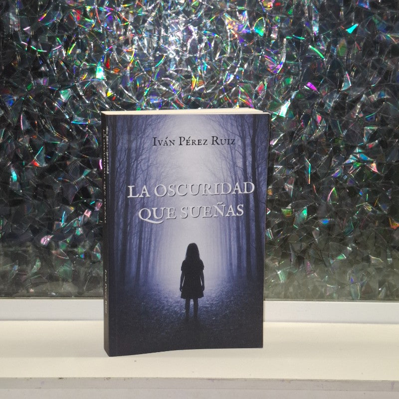 La Oscuridad que Sueñas