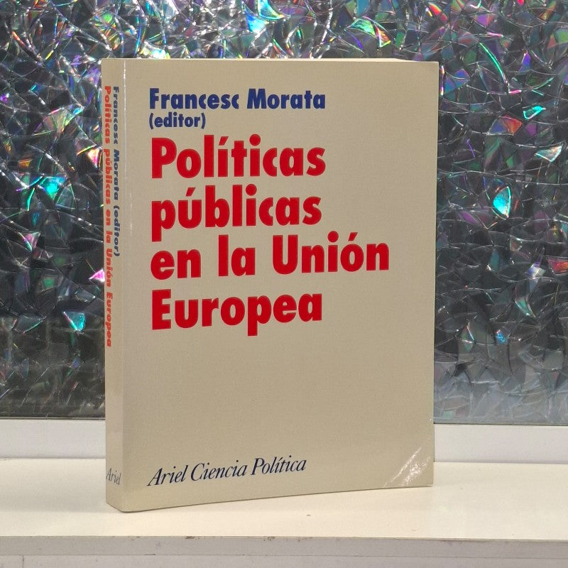 Políticas Públicas en la Unión Europea