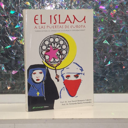 El Islam a las Puertas de Europa