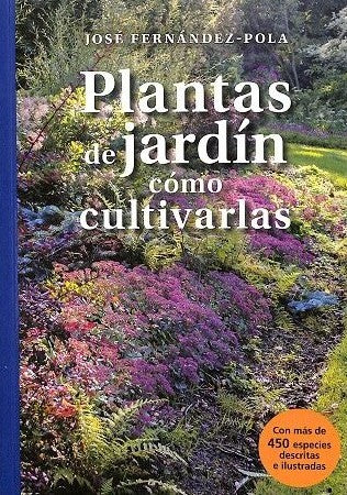 Plantas de Jardin y Sus Exigencias
