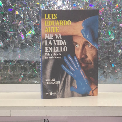 Luis Eduardo Aute: Me Va la Vida en Ello