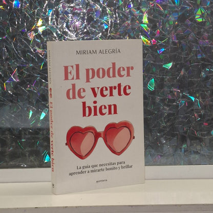 El Poder de Verte Bien