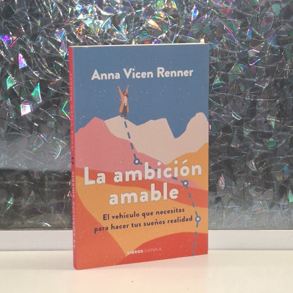 La Ambición Amable