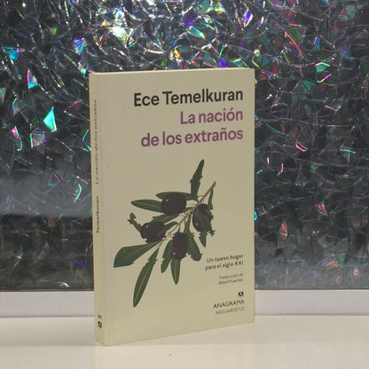 La Nación de los Extraños: Un Nuevo Hogar para el Siglo XXI