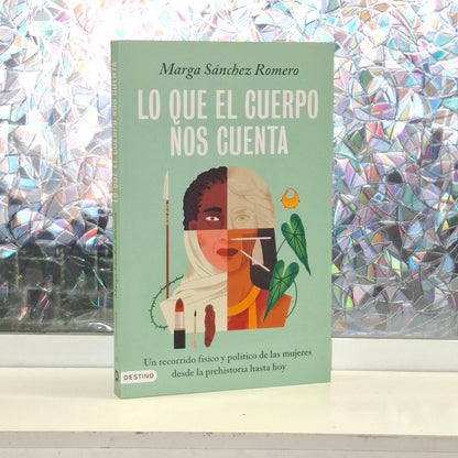 Lo Que el Cuerpo Nos Cuenta