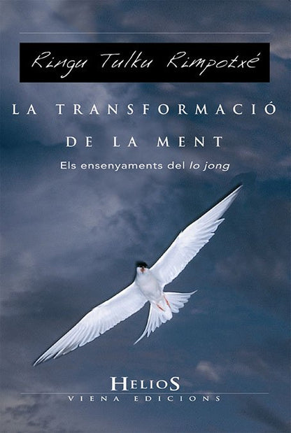 La Transformació de la Ment: Els Ensenyaments del lo Jong
