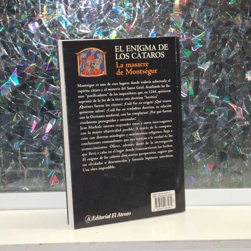 Enigma de los Cataros la Masacre de Montsegur