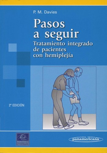 Pasos a Seguir: Tratamiento Integrado de Pacientes con Hemiplejía