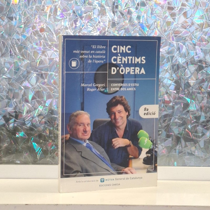 Cinc Cèntims d'Ópera: Converses d'Estiu entre Dos Amics