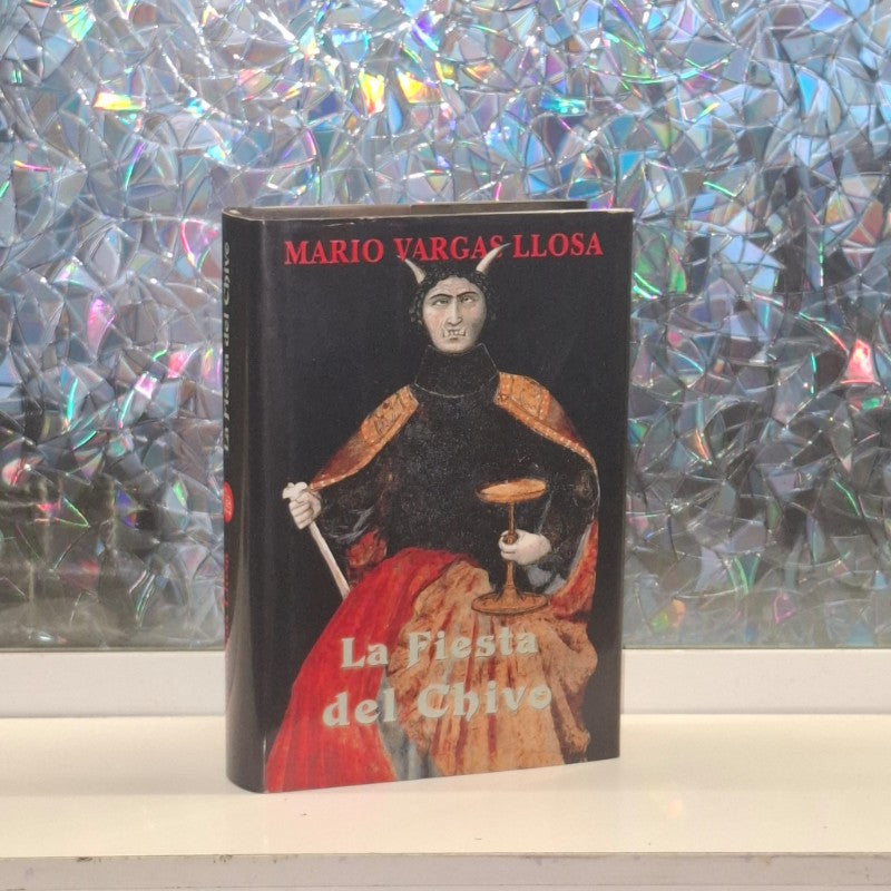 La Fiesta del Chivo - (Firmado por Mario Vargas Llosa)