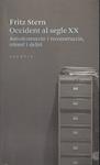 OCCIDENT AL SEGLE XX.. AUTODESTRUCCIÓ  I RECONSTRUCCIÓ, TRIUMF I DELIRI (CATALÁN) | FRITZ STERN