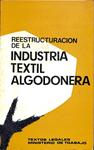 REESTRUCTURACION DE LA INDUSTRIA TEXTIL ALGODONERA 