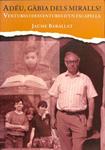 ADÉU, GÀBIA DELS MIRALLS! VENTURES I DESVENTURES D'UN EXCAPELLÀ (CATALÁN) | 9788483343142 | JAUME BARALLAT I BARES