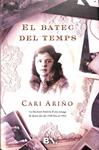 EL BATEC DEL TEMPS (CATALÁN) | 9788466655910 | CARI ARIÑO