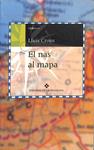 EL NAS AL MAPA (CATALÁN). | 9788474108620 | LLUIS CROUS