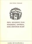 PERFIL BIOGRÀFIC D'UN PENEDESENC UNIVERSAL, ENRIC - CRISTÒFOR RICART (CATALÁN) | JOAN ORRIOLS I CARBONELL