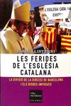 LES FERIDES DE L'ESGLÉSIA CATALANA (CATALÁN). | 9788466405539 | JORDI LLISTERRI BOIX