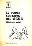 EL PODER CURATIVO DEL AGUA (HIDROTERAPIA) | 9788430204717 | JORGE SINTES PROS