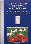 CUÁL ES TU PLANTA MEDICINAL 310 PLANTAS PARA 170 NOMBRES DE PERSONA | 9788460591597 | ALEXIS ROSELL ARMENGOL