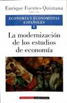 LA MODERNIZACIÓN DE LOS ESTUDIOS DE ECONOMÍA. VOL. VI | 9788481091984 | ENRIQUE FUENTES QUINTANA