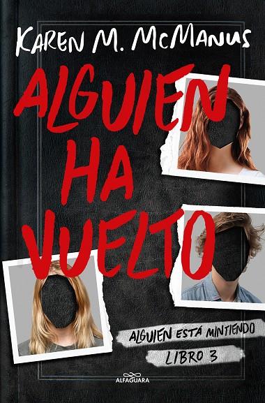 ALGUIEN HA VUELTO (ALGUIEN ESTÁ MINTIENDO 3) | MCMANUS, KAREN M.