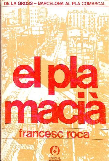 EL PLA MACIÀ. | FRANCES ROCA