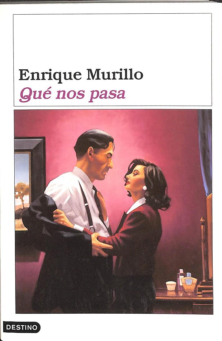 QUE NOS PASA  | 9780223333759 | ENRIQUE MURILLO 