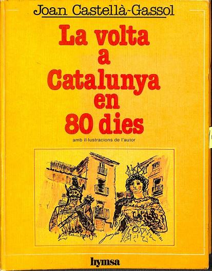 LA VOLTA A CATALUNYA EN 80 DIES (CATALÁN) | JOAN CASTELLA- GASSOL