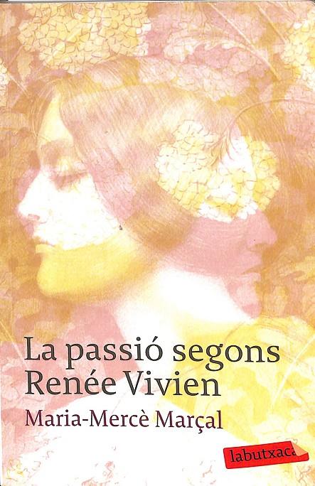 LA PASSIÓ SEGONS RENÉE VIVIEN (CATALÁN) | MARÇAL SERRA, M. MERCÈ