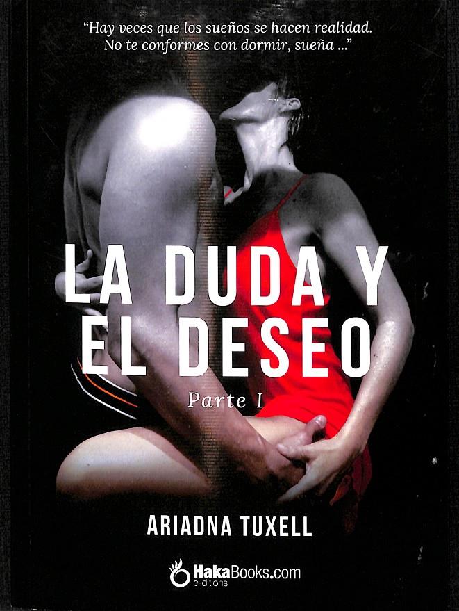 LA DUDA Y EL DESEO PARTE I | TUXELL, ARIADNA