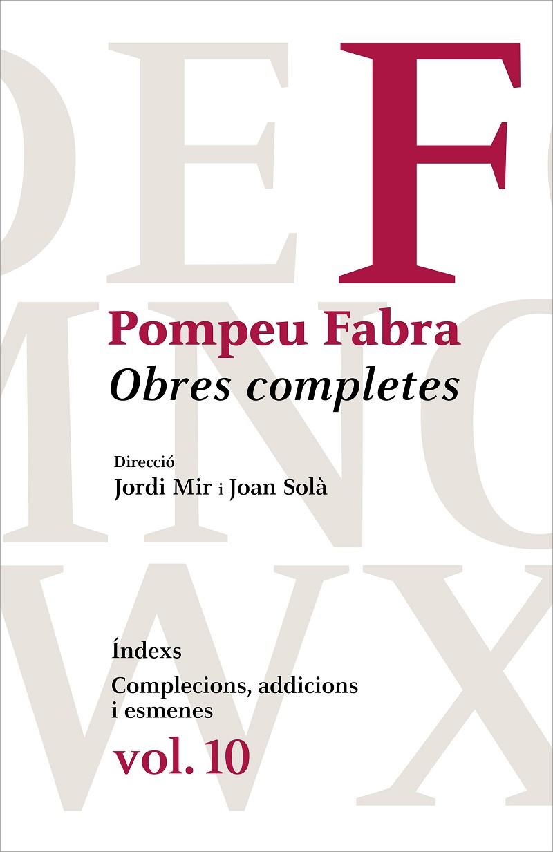 OBRES COMPLETES DE POMPEU FABRA, VOL 10 (CATALÁN) | POMPEU FABRA