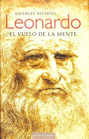 LEONARDO DA VINCI EL VUELO DE LA MENTE | CHARLES NICHOLL