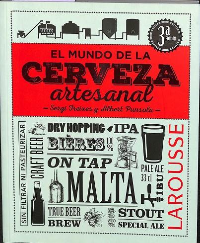 EL MUNDO DE LA CERVEZA ARTESANAL | SERGI FREIXES CASTRELO; ALBERT PUNSOLA, SERGI FREIXES CASTRELO