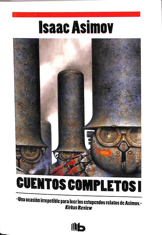 CUENTOS COMPLETOS I | SAAC ASIMOV