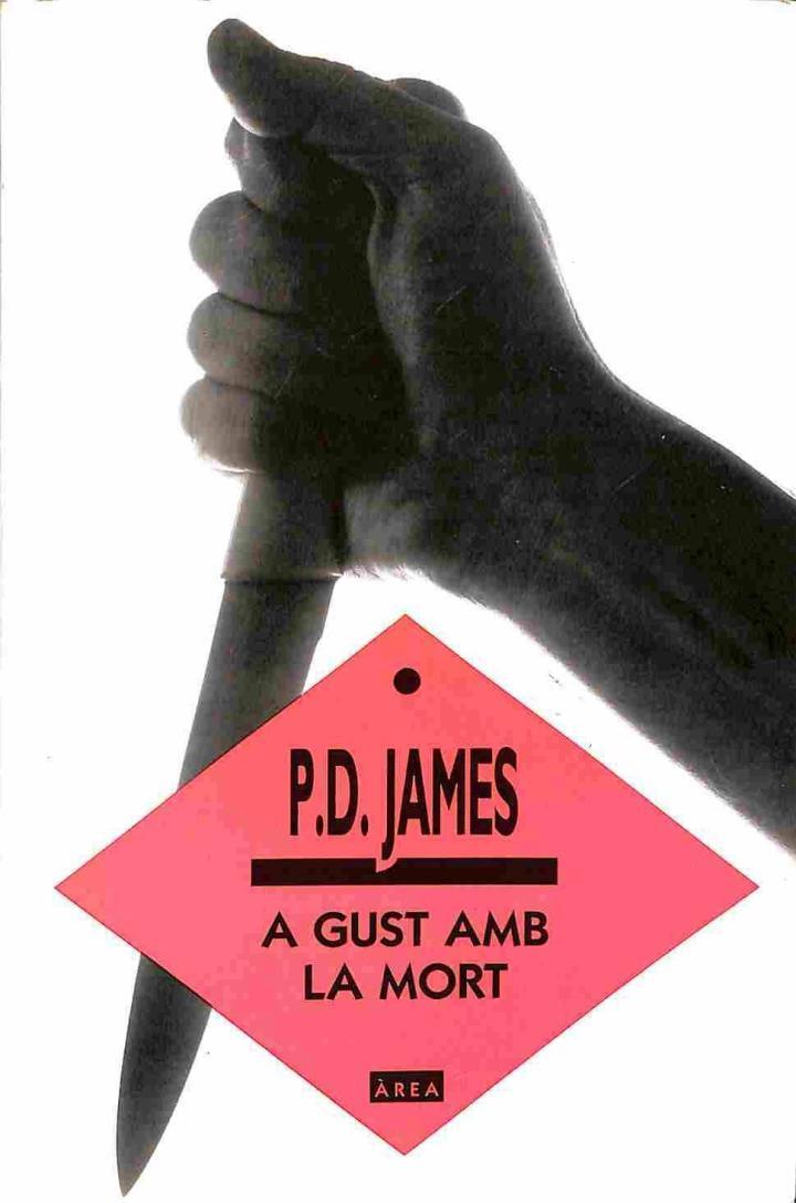 A GUST AMB LA MORT (CATALÁN) | 9788477830139 | P. D. JAMES