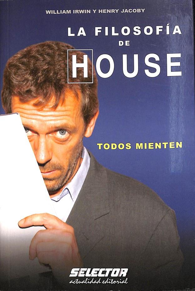 LA FILOSOFÍA DE HOUSE | 9786074530223 | IRWIN, WILLIAM; JACOBY, HENRY