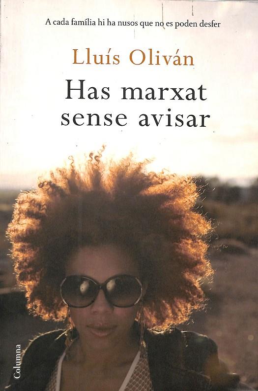 HAS MARXAT SENSE AVISAR (CATALÁN) | OLIVAN SIBAT, LLUÍS