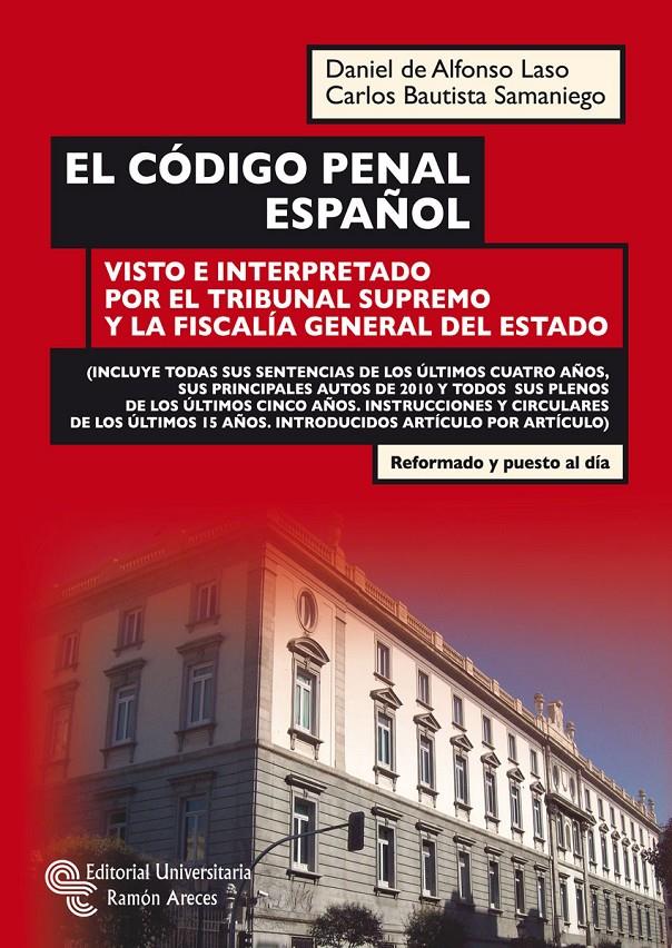 EL CÓDIGO PENAL ESPAÑOL | 9788499610290 | DE ALFONSO LASO, DANIEL / BAUTISTA SAMANIEGO, CARLOS