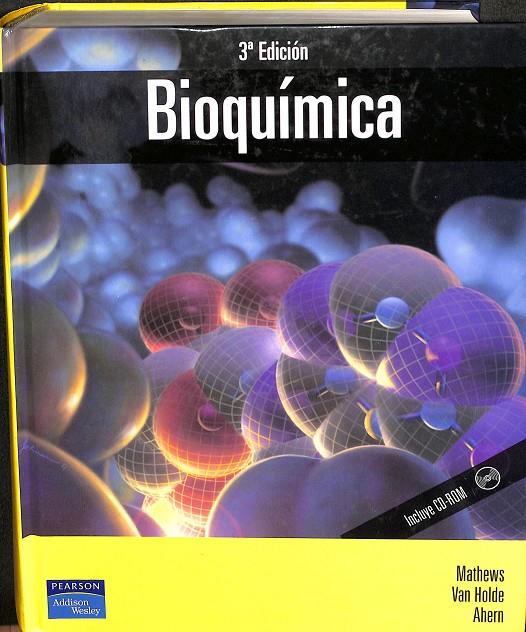 BIOQUÍMICA (3 A EDICION) | CHRISTOPHER MATHEWS; KAI EDUARDS VAN HOLDE; KEVIN AHERN, JOSÉ MANUEL GONZÁLEZ DE BUITRAGO 