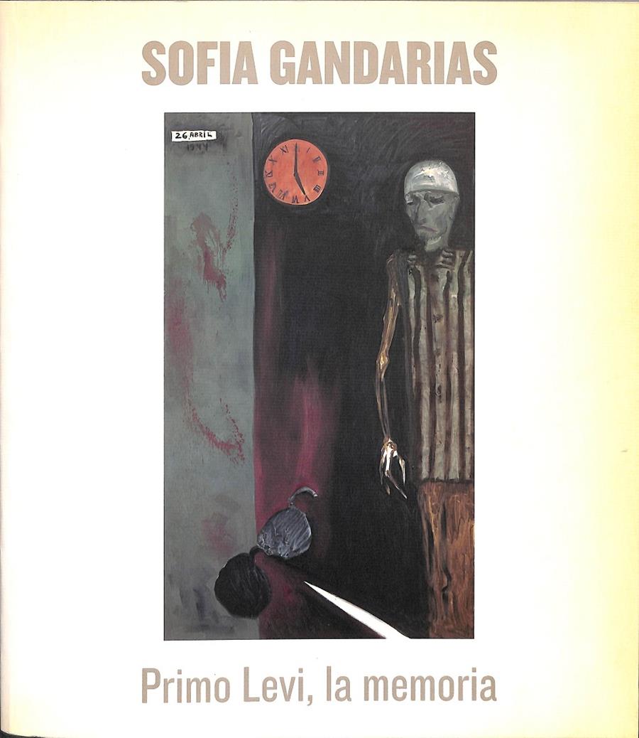 SOFIA GANDARIAS PRIMO LEVI  LA MEMORIA | SOFIA GANDARIAS