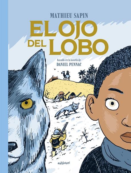 EL OJO DEL LOBO | SAPIN, MATHIEU