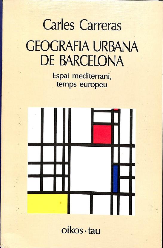 GEOGRAFIA URBANA DE BARCELONA (CATALÁN) | CARLES CARRERAS